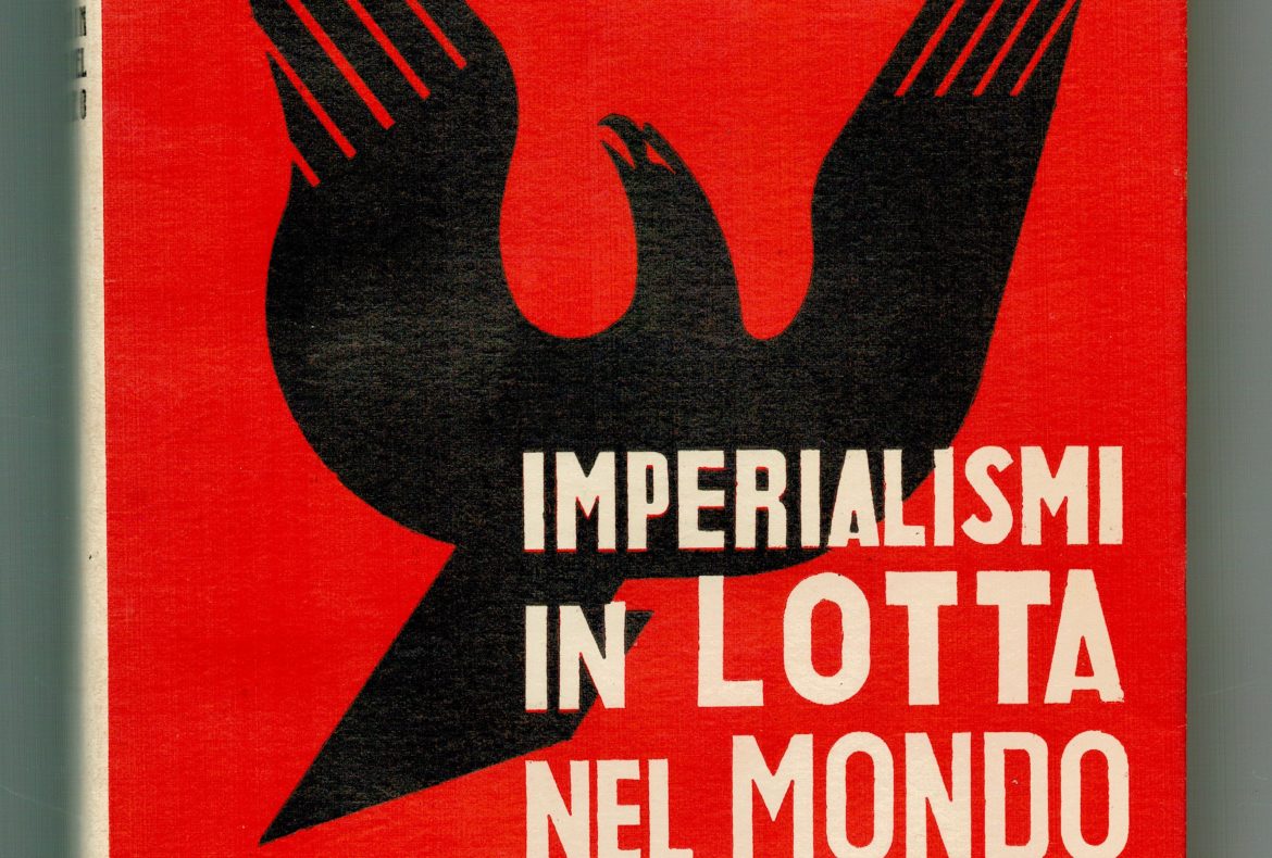 I libri aberranti della Bompiani. Imperialismi in lotta nel mondo