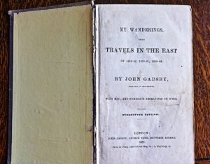 My Wanderings Being Travels in the East by John Gadsby, London, 1855