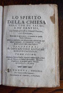 Lo Spirito della Chiesa nell'uso de' Salmi e de' Cantici, per opera di D. Costantino Rotigni, 1741