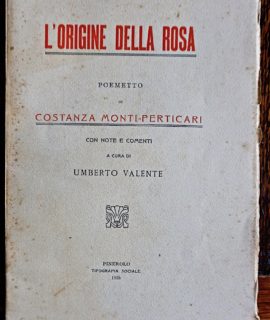 L'Origine della Rosa, poemetto di Costanza-Monti-Perticari, 1915
