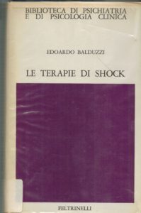 Edoardo Balduzzi, Le terapie di shock, Feltrinelli, 1962
