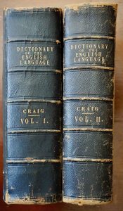 A New Universal Technological Etymological and Pronouncing Dictionary of the English Language, John Craig, Routledge, 1852