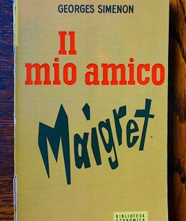 Georges Simenon, Il mio amico Maigret, Biblioteca Economica Mondadori, 1955