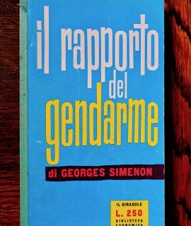 Georges Simenon, Il rapporto del gendarme, Biblioteca Economica Mondadori, Il Girasole, 1958