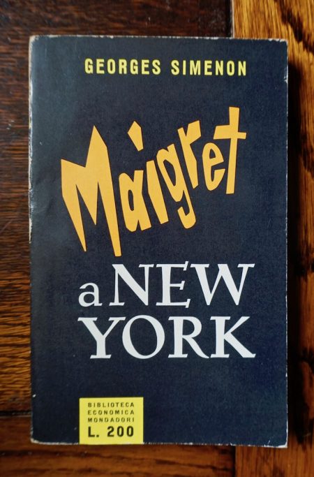 Georges Simenon, Maigret a New York, Biblioteca Economica Mondadori, 1956