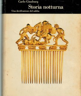 Carlo Ginzburg, Storia notturna, una decifrazione del sabba, Einaudi, 1989