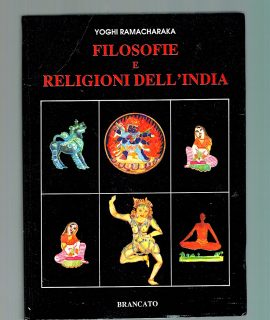 Yoghi Ramacharaka, Filosofie e religioni dell'India, Brancato 1991