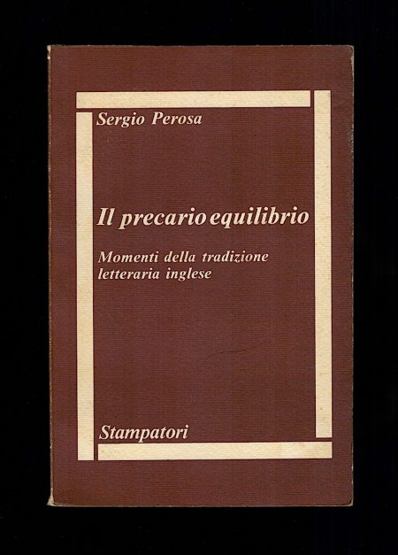 Perosa, Il precario equilibrio, Stampatori, 1980