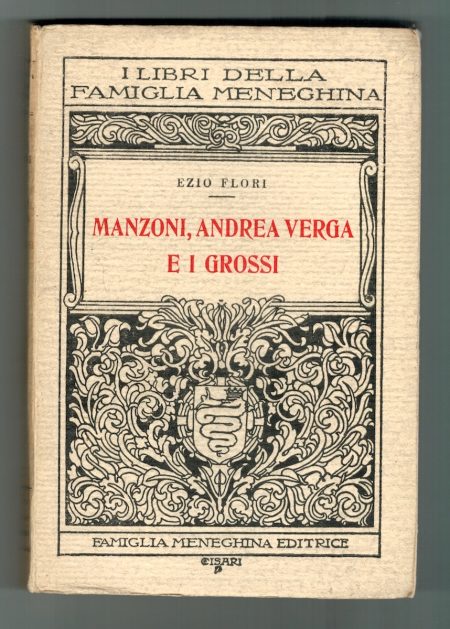 E. Flori, Manzoni, Andrea Verga e i Grossi, Famiglia Meneghina, 1936