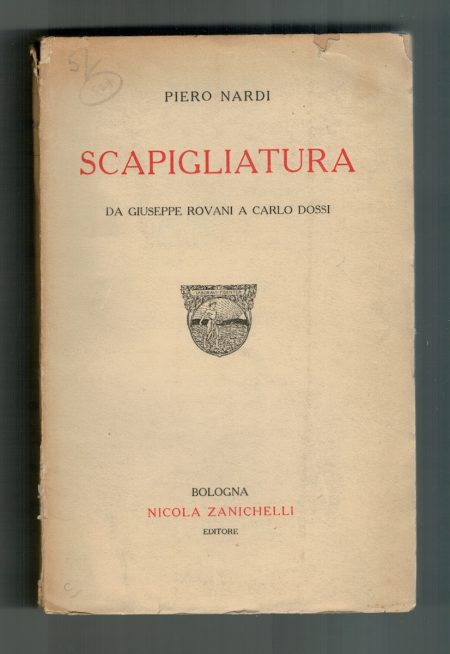 P. Nardi, La Scapigliatura, Zanichelli, Bologna, 1924