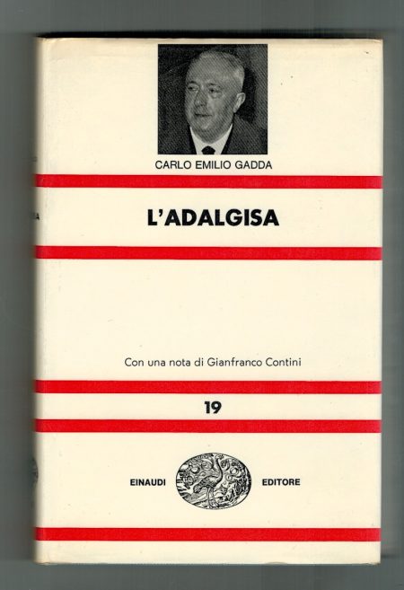 C. E. Gadda, L'Adalgisa, Einaudi, 1969