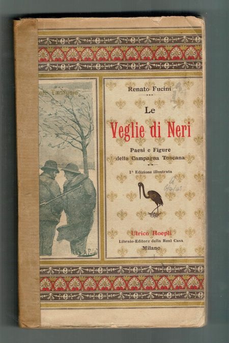 R. Fucini, Le veglie di Neri, Hoepli, 1890 (Sold)