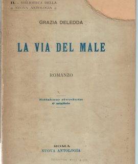 G. Deledda, La via del male, Nuova Antologia, 1906
