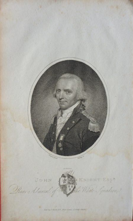 John Knight, Esqr., rear admiral of the White Squadron, 1804
