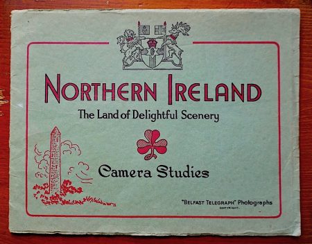 Northen Ireland, The Land of Delightful Scenery, Belfast Telegraph Photographs, limited edition, 2/59, 1940