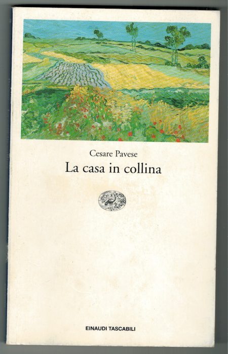 Cesare Pavese, La casa in collina, Einaudi Tascabili, 1990