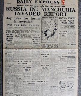 Scottish Daily Express: Russia in: Manchuria Invaded Report, August 9 1945