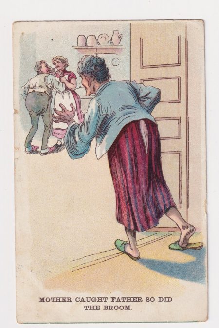 Vintage Postcard, Mother caught father so did the broom, 1909