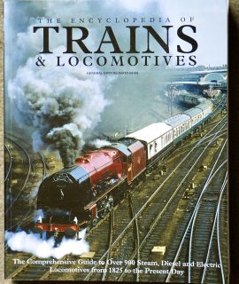 The Encyclopedia of Trains & Locomotives, Amber Books, 2007