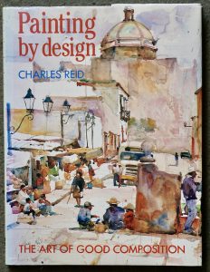 Charles Reid, Master Class Painting by Design, Harper Collins Publishers, 1991