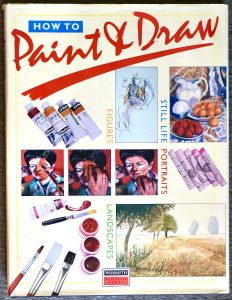 How to Paint & Draw, W H Smith, 1987