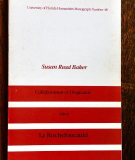 S.R. Baker, Collaboration et Originalité chez La Rochefoucauld, 1980