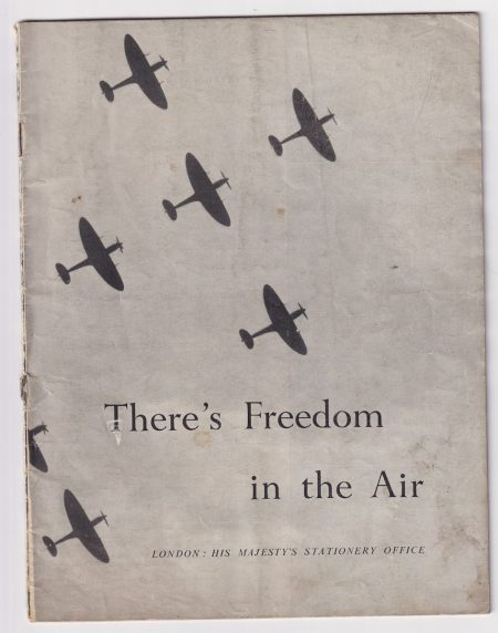 There's Freedom in the Air, London: His Majesty's Stationery Office, 1944