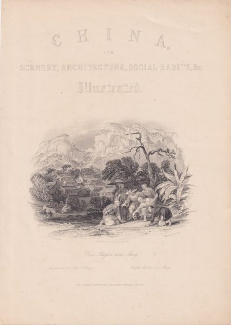 Antique Print, China, Scenery, Architecture, Social Habits, &c., 1858