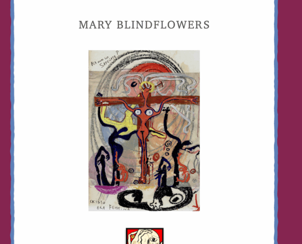 Mary Blindflowers, Cristo era femmina
