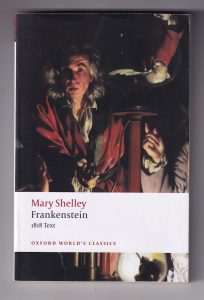 Mary Shelley, Frankenstein: or `The Modern Prometheus'