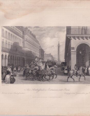 Antique Engraving Print, An Ambassador's Entrance into Paris, 1836 ca.