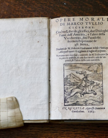 Opere Morali di Marco Tullio Cicerone, Venezia, 1563