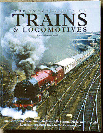 The Encyclopedia of Trains & Locomotives, Amber Books, 2007