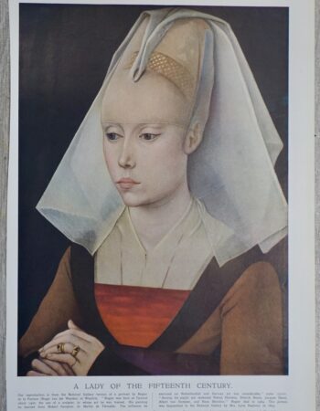 Vintage Print, A Lady of the Fifteenth Century, 1933