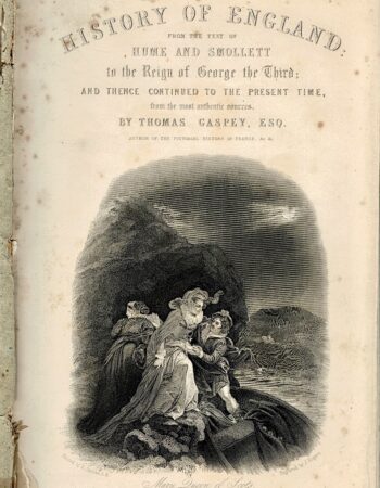 22 Antique Engraving Prints from The History of England by Thomas Gaspey, Tallis, 1830