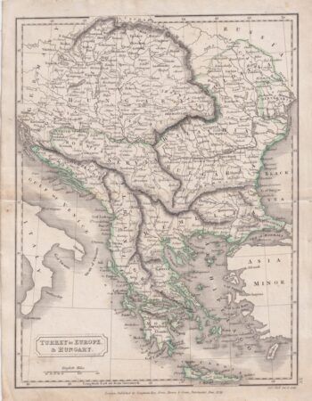 Antique Map, Turkey in Europe & Hungary, 1826