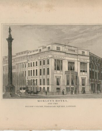 Antique Engraving Print, Morley's Hotel and the Nelson Column, Trafalgar Square, London, 1830