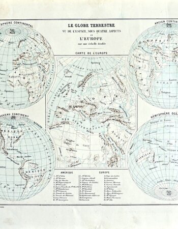 Antique map, Le Globe Terrestre vu de l'Espace, sous quatre aspects et l'Europe, 1860 ca.