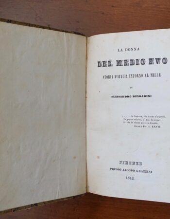 La donna del Medioevo, di Alessandro Bulgarini, 1842