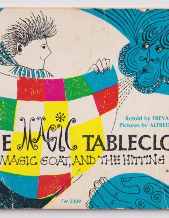 The Magic Tablecloth by Freya Littledale and Alfred Olschewsky, 1972