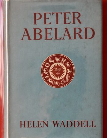 Peter Abelard, Helen Waddell, 1950