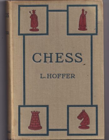 Chess by L. Hoffer, Routledge London