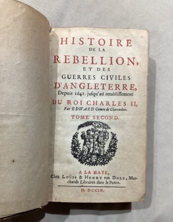 Histoire de la Rebellion et des Guerres Civiles d’Angleterre – Tome Second – 1704